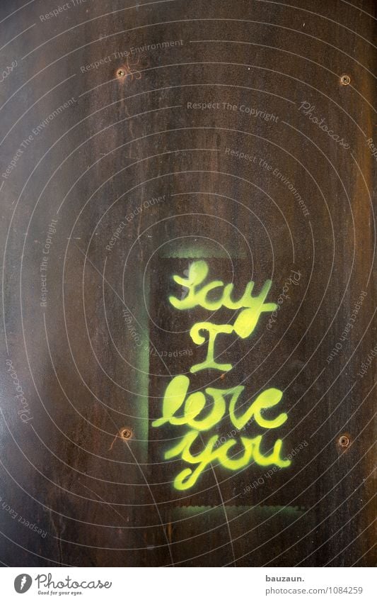 na los. Stadt Fassade Metall Schriftzeichen Graffiti berühren Liebe träumen Glück schön gelb Gefühle Stimmung Fröhlichkeit Zufriedenheit Lebensfreude