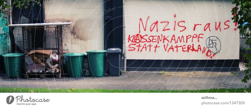 Nazis raus. Müll trennen will gelernt sein. Klassenkampf statt Vaterland. Fassade Schriftzeichen Graffiti Politik & Staat Protest protestieren Mülltonnen