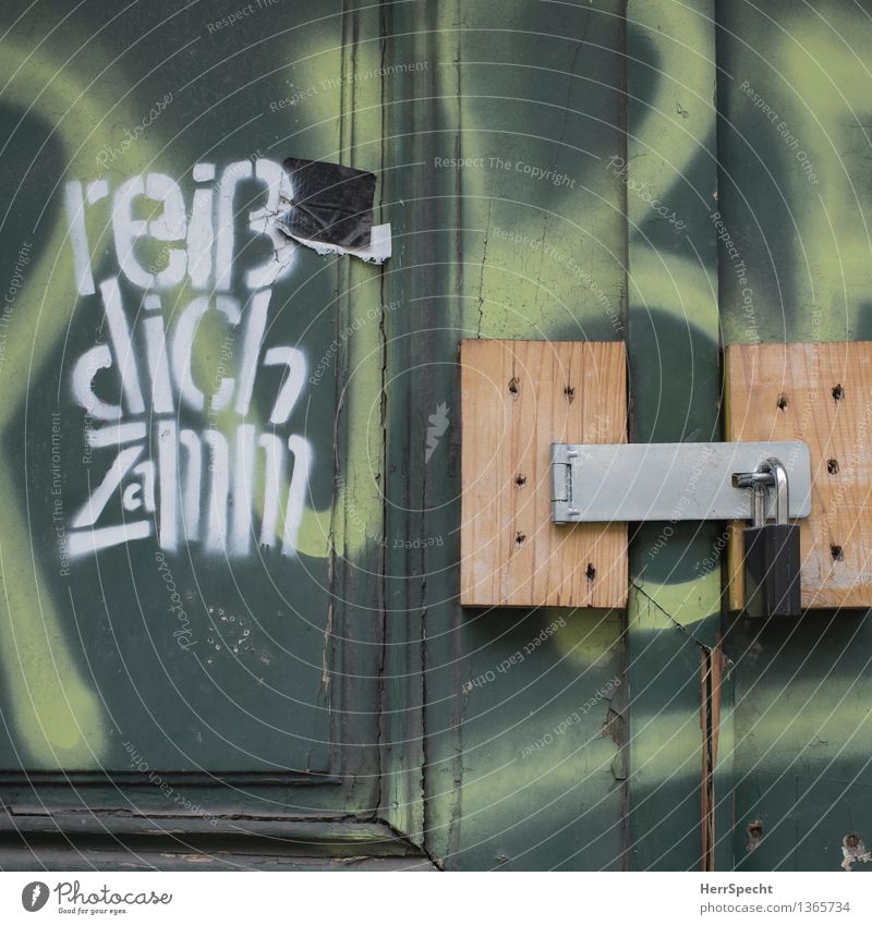 modus imperativus Tür Schriftzeichen Graffiti trashig trist Stadt grün weiß vernünftig diszipliniert anstrengen Imperativ Motivation Selbstbeherrschung