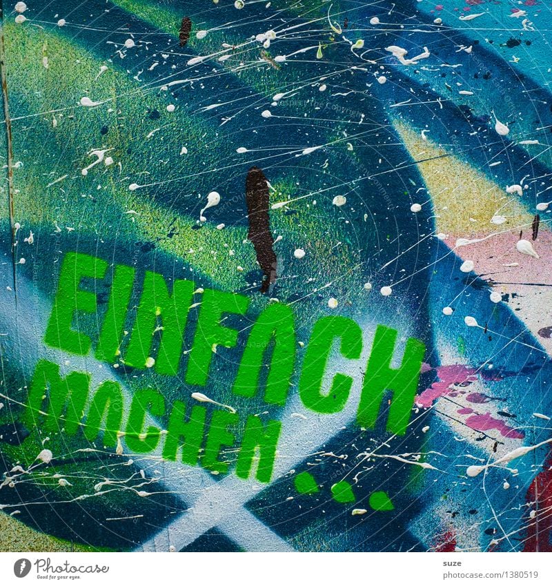 Leichtsinn Lifestyle Stil Design Kunst Kultur Jugendkultur Subkultur Punk Mauer Wand Fassade Schriftzeichen Graffiti authentisch Coolness verrückt trashig wild