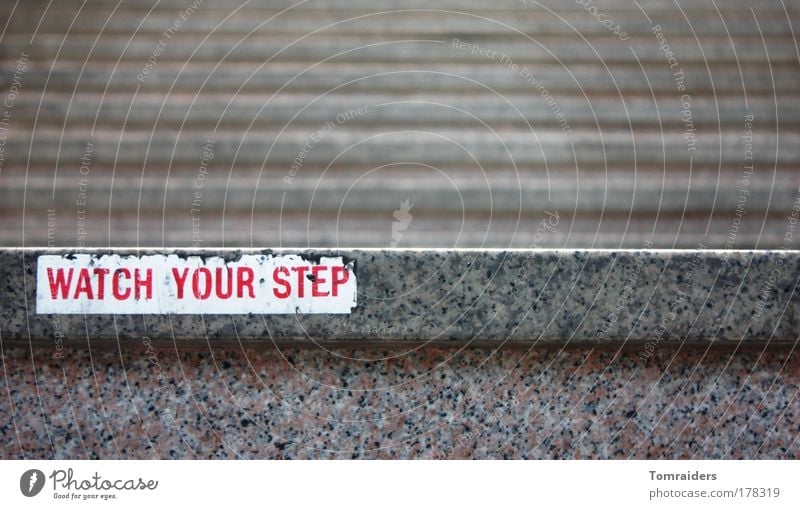 Watch your step..... Treppe Stein Zeichen Schriftzeichen Schilder & Markierungen Hinweisschild Warnschild bauen gehen laufen Unendlichkeit kaputt grau achtsam