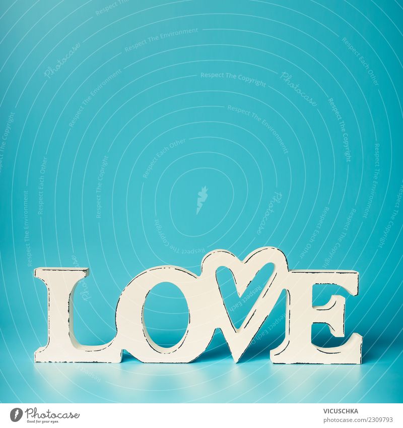 Wort Love auf türkis blauem Hintergrund Stil Design Dekoration & Verzierung Feste & Feiern Valentinstag Muttertag Hochzeit Zeichen Liebe weiß Gefühle Stimmung
