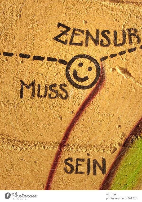 ZENSUR muss sein Zensur Graffiti Wand Zeichen Schriftzeichen Macht Schutz Kontrolle Ordnung Überwachung Verbote Text Smiley Schulnote Statistik