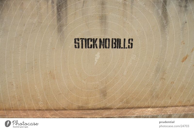 stick no bills Wand Verbote schwarz Schriftzeichen