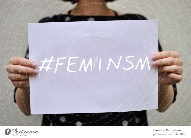 Feminismus feminin Junge Frau Jugendliche Erwachsene 1 Mensch schreiben selbstbewußt Optimismus Kraft Macht Sex Sexualität Emanzipation gleich Internet