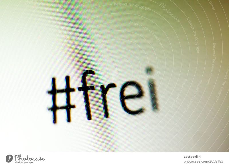 #frei Wort Bildschirm Bildschirmfoto Information hashtag Matrix Mitteilung Raster Schlagwort Schriftzeichen Kampagne Kommunizieren Telekommunikation