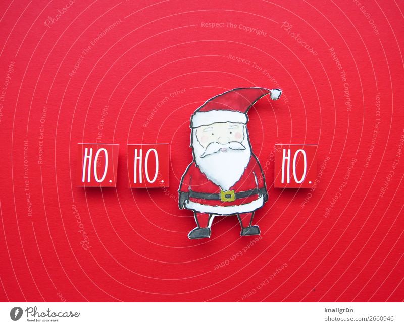 HO. HO. HO. Weihnachtsmann Schriftzeichen Schilder & Markierungen Kommunizieren rot schwarz weiß Gefühle Stimmung Fröhlichkeit Vorfreude Neugier Erwartung