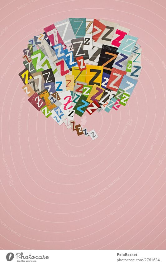 #AJ# Z wie Zeppelin Kunst Kunstwerk ästhetisch z Sprache kommunikativ Kommunikationsmittel Fremdsprache Typographie gestalten Design schlafen Farbfoto