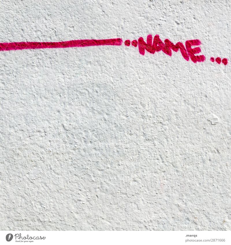 your Name here Mauer Wand Schriftzeichen Linie einfach hell rot weiß sinnlos doof Werbung Werbeschild Farbfoto Außenaufnahme Menschenleer Textfreiraum links