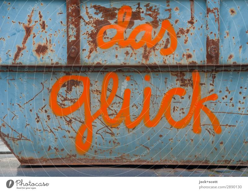 das Glück rostet nicht Stil Subkultur Straßenkunst Prenzlauer Berg Metall Rost Graffiti einzigartig positiv orange Kreativität Optimismus Container Handschrift