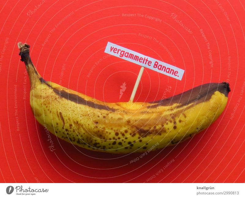 vergammelte Banane. Lebensmittel Frucht Ernährung Bioprodukte Vegetarische Ernährung Schriftzeichen Schilder & Markierungen Kommunizieren alt braun gelb rot