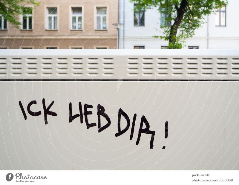 ICK LIEB DIR ! Subkultur Straßenkunst Sommer Prenzlauer Berg Fassade Wort Liebe einfach einzigartig Stadt grau Leidenschaft Idee Optimismus Redewendung
