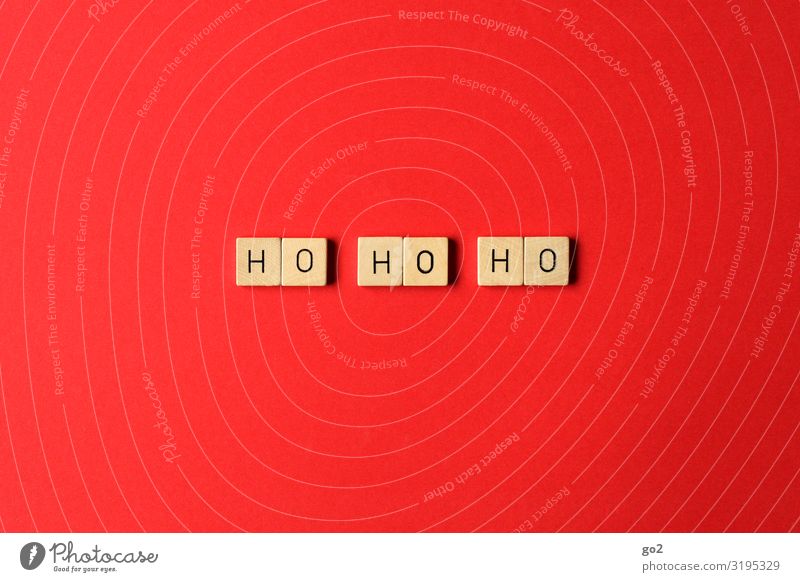 Ho Ho Ho Spielen Weihnachten & Advent Holz Schriftzeichen ästhetisch einfach lustig rot Gefühle Freude Fröhlichkeit Vorfreude Idee Inspiration Kreativität