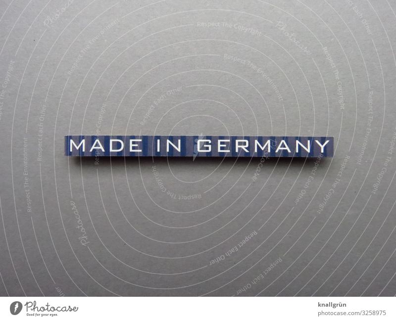 Made in Germany Qualität Handel Arbeit & Erwerbstätigkeit Wirtschaft Produkt Qualitätsprodukt Markenzeichen Deutschland Buchstaben Wort Satz Letter Typographie
