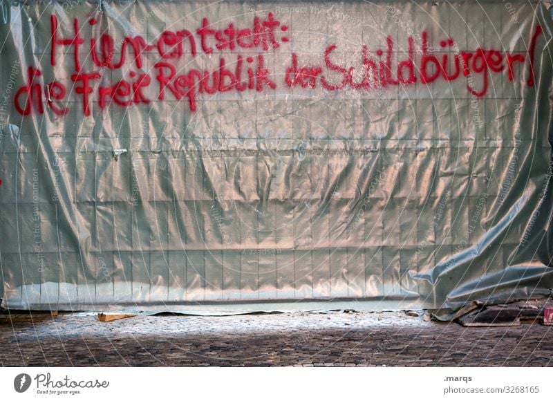 Schildbürger | Geschriebenes Folie Sichtschutz Zaun Schriftzeichen Graffiti klug Beratung Gesellschaft (Soziologie) Politik & Staat Wandel & Veränderung dumm