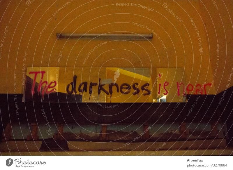 The darkness is near | UT Zeichen Schriftzeichen Graffiti dunkel nah Traurigkeit Sorge Tod Liebeskummer Müdigkeit Schmerz Enttäuschung Erschöpfung Alkoholsucht