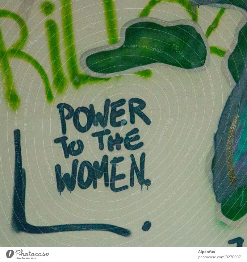 Power To The Women | UT Zeichen Schriftzeichen Graffiti mehrfarbig selbstbewußt Optimismus Erfolg Kraft Willensstärke Mut Tatkraft Akzeptanz Einigkeit