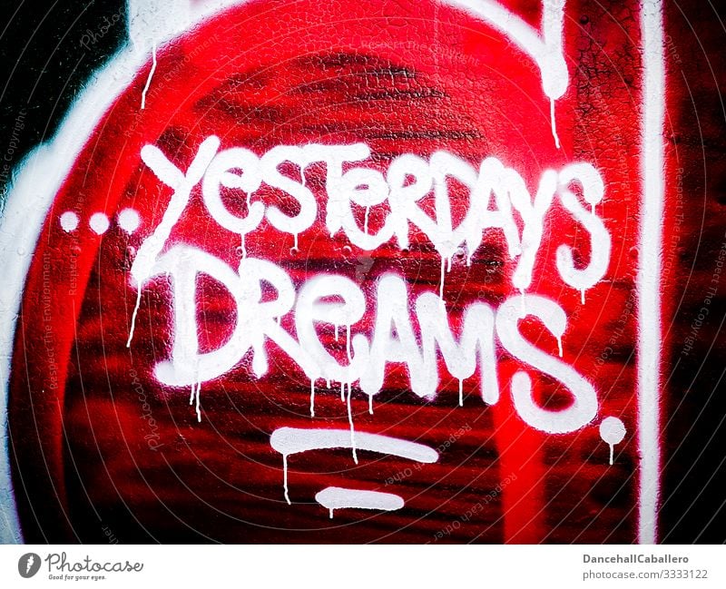 Geschriebenes Graffiti auf Wand Traum coronavirus Zukunft Mauer träumen Depression Straßenkunst Wandmalereien Schriftzeichen Buchstaben Wort Perspektive