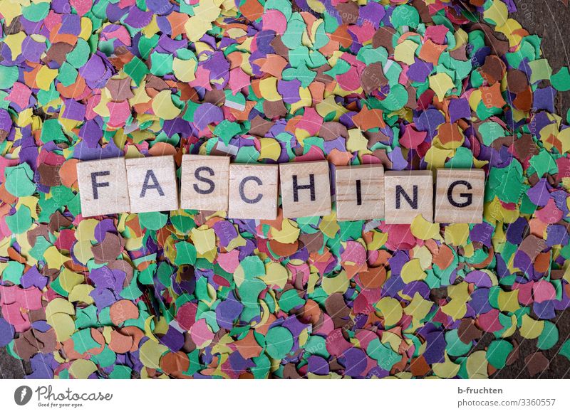 Fasching Entertainment Party Feste & Feiern Karneval Papier Holz Schriftzeichen wählen gebrauchen lesen frech Freundlichkeit Fröhlichkeit Freizeit & Hobby