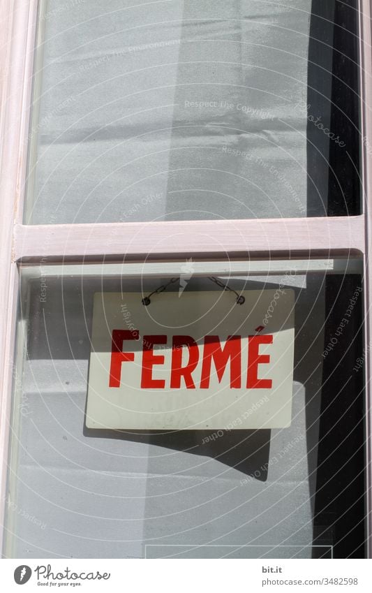 Ferme Auberge ferme. Ferien & Urlaub & Reisen geschlossen Zu Frankreich Paris Bar Restaurant Gastronomie Wirtschaft Geschäft Fenster Schilder & Markierungen