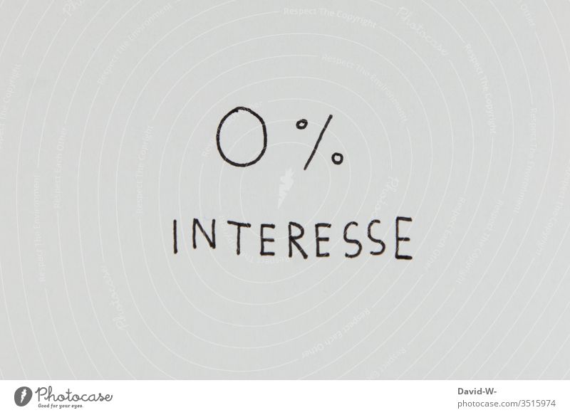 0 % Interesse / Wort , Ziffer und Zahl kein null zahl wort Zeichen prozent Prozentzeichen kein Interesse Schriftzeichen Textfreiraum unten Textfreiraum oben