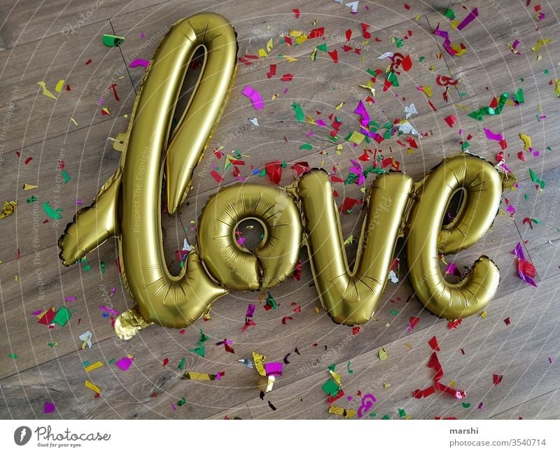 love is everywhere liebe luftballon party konfetti gefühl verliebt hochzeit geburtstag feier goldig feiern Liebeserklärung heiraten Partystimmung bunt