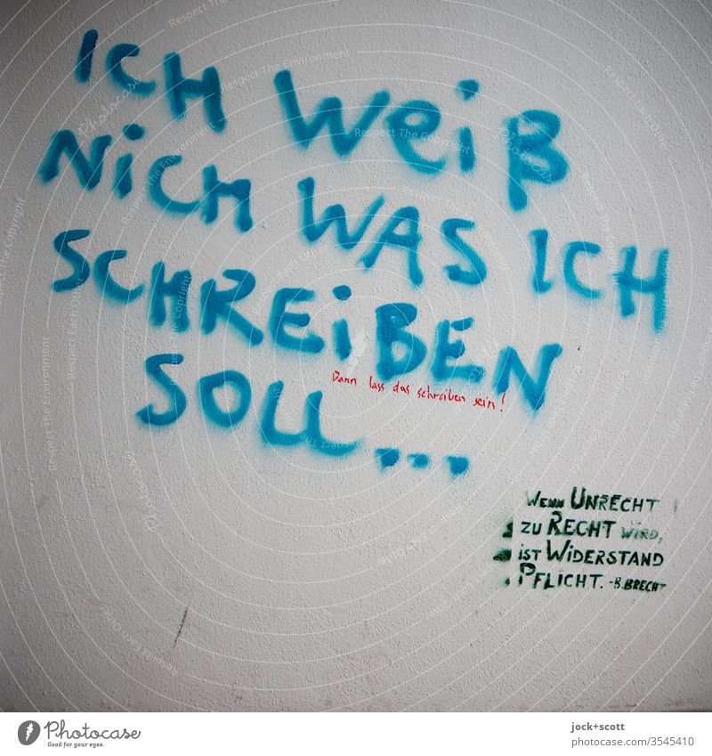 Was tun, wenn man nicht mehr weiter weiß Kreativität Straßenkunst Text Subkultur trashig Handschrift Originalität Wand Wort einzigartig Deutsch Ergänzung