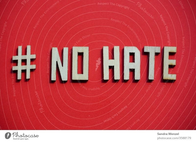 No hate Hass Rassismus Politik Menschen Menschenrechte Gleichheit Liebe Krieg Frieden Weltfrieden