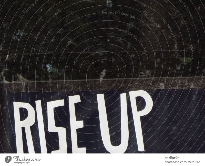 Rise up aufgehen Empörung Bewegung aufstehen aufwachen Sonne Gefühle Energie Sonnenaufgang Buchstaben Wort Satz Schriftzeichen Typographie Sprache