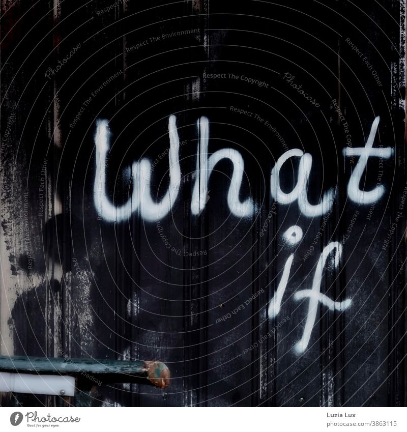 what if, was wäre wenn... Bauzaun, Bretter, ein Stück Geländer graffity Graffiti schwarz weiß Überlegung offen Holz verwittert Wand Außenaufnahme Menschenleer
