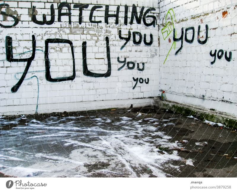Watching You Überwachung beobachten Sicherheit Kontrolle Datenschutz DSGVO Wand weiß Schriftzeichen Überwachungsstaat Graffiti Angst Politik & Staat Panik