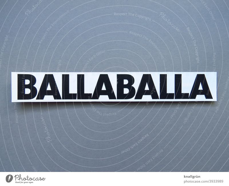 Ballaballa bescheuert einfältig dumm doof debil blöde dümmlich beschränkt unbedarft unterbelichtet Buchstaben Wort Satz Letter Typographie Text Sprache