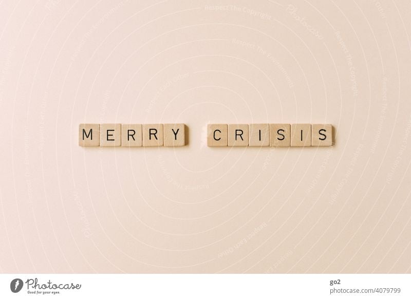 Merry Crisis Krise Wortspiel Buchstaben Humor Angst Zukunft Zukunftsangst Merry Christmas Weihnachten & Advent Stress Familie & Verwandtschaft Text Ironie