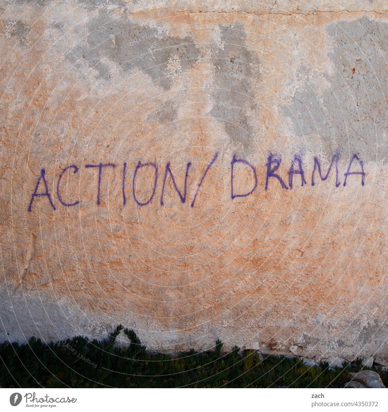 Action/Drama Aktion dramatisch Wand Fassade Graffiti Schriftzeichen Schmiererei Buchstaben Mauer Wort