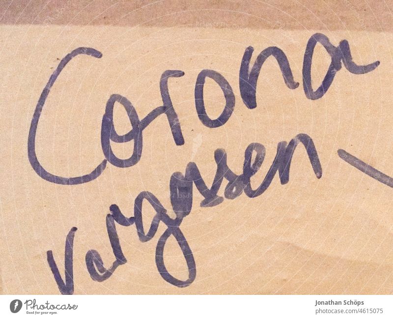 Corona vergessen geschrieben covid-19 COVID-19 Gesundheit coronavirus Virus Risiko Corona Virus Corona-Virus Coronavirus Krise Deutschland Schrift Text Pandemie