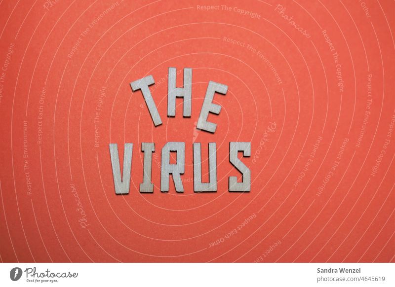 Buchstaben, THE VIRUS Virus Pandemie derVirus Corona Covid19 SarsCov2 Wirtschaft Schaden Zusammenbruch System Virologen Wissenschaftler 2022 2021