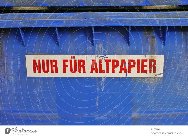 blauer Recyclingcontainer aus Plastik mit der Aufschrift  - nur für Altpapier - / Recycling / Mülltrennung Container Altpapiercontainer Sammelbox Wertstoffhof