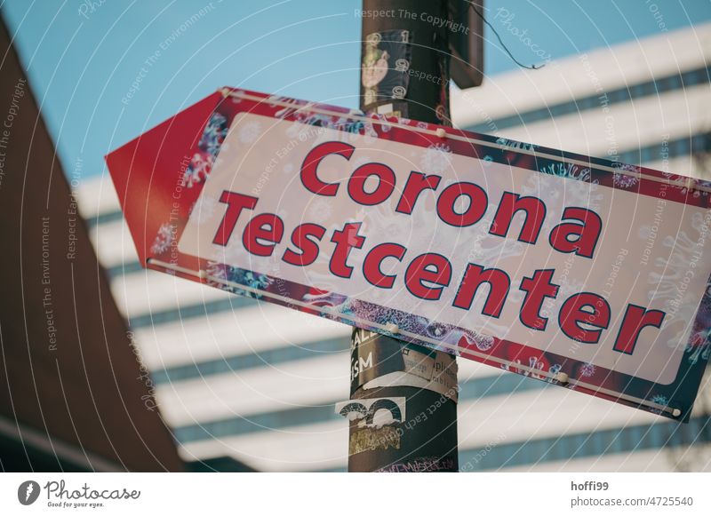 Corona Testcenter - Hinweisschild Schilder corona Schutz Pandemie COVID Prävention Infektionsgefahr Gesundheit coronavirus covid-19 Virus Coronavirus