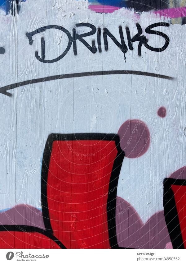 Graffiti mit dem Tag „Drinks“ Getränke trinken Lifestyle Sommer frisch Erfrischungsgetränk Cocktail Feste & Feiern lecker Straßenkunst Limonade Spirituosen
