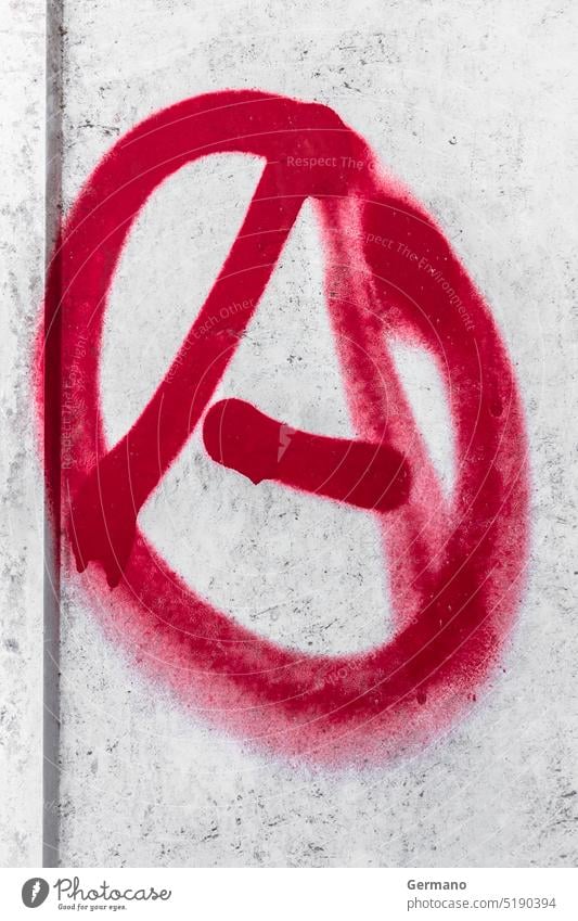 Anarcho-Graffiti Anarchismus Anarchist Anarchie Anti Kunst Hintergrund chaotisch Zeichnung Freiheit Grunge schäbig Lifestyle mies Gemeinheit Bewegung alt