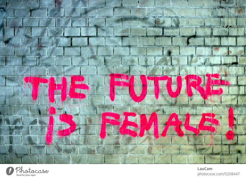 The Future is Female! Zukunft Frauenquote Gleichberechtigung Feminismus Gerechtigkeit Gleichstellung Emanzipation Politik & Staat Chancengleichheit weiblich
