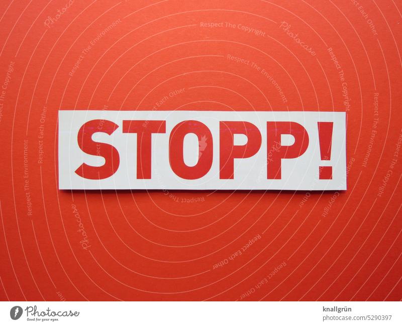 Stopp! Signal Sicherheit Symbole & Metaphern stoppen Vorsicht Hinweisschild Zeichen Ausrufezeichen aufpassen Achtung Verbote Vorschrift Signalwirkung Buchstaben