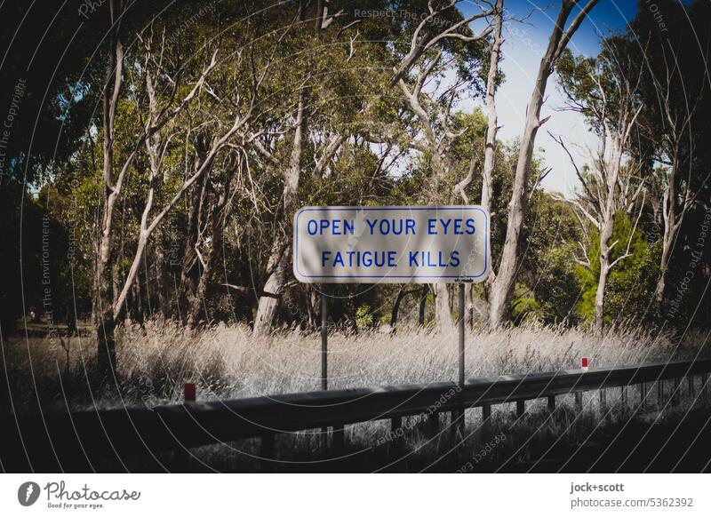 OPEN YOUR EYES FATIGUE KILLS Warnschild Verkehrswege Verkehrsschild Sicherheit Vegetation Australien Bäume Leitplanke Schilder & Markierungen Englisch