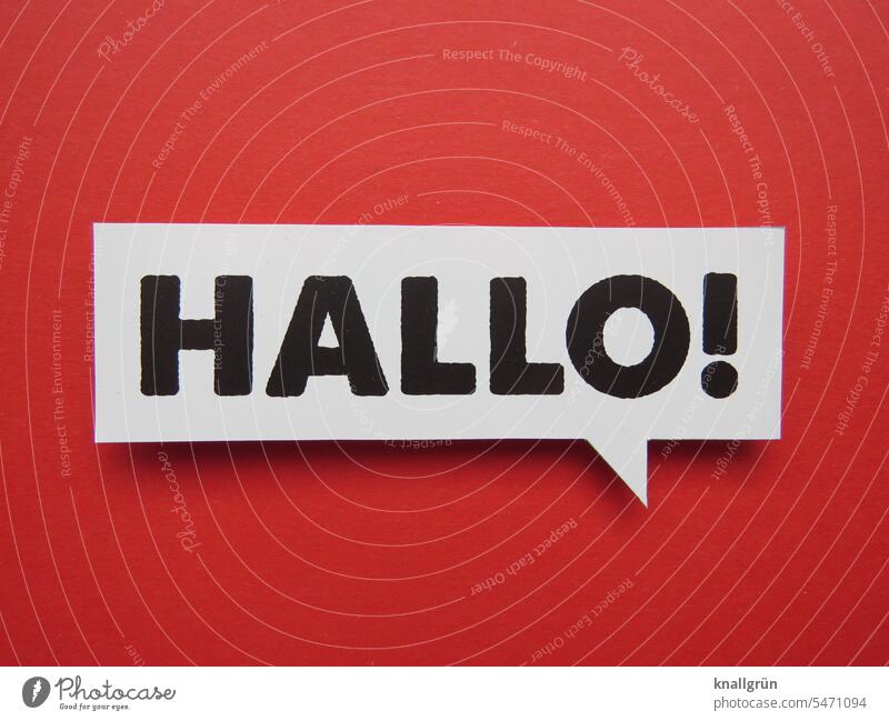 Hallo! Begrüßung Kommunizieren Gruß Kommunikation Freundlichkeit Guten Tag Farbfoto Schriftzeichen Hintergrund neutral Großbuchstabe Ausrufezeichen Buchstaben
