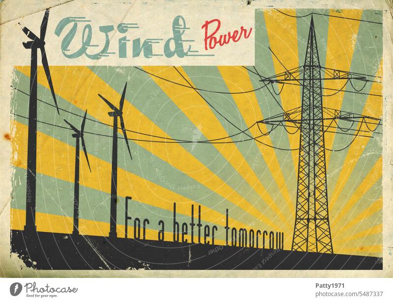 Retro Propaganda Poster mit Text WIND POWER - FOR A BETTER TOMORROW. Windräder und Strommast vor stilisiertem Sonnenstrahlen Hintergrund Grafik u. Illustration