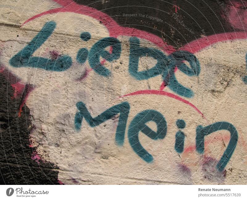 Graffiti Sprühkunst Wandmalerei Liebe Schrift grafitto wand grafitti urban botschaft message mauer aussage gesprayt farbe blaugrün pink weiß sprayen sprayer