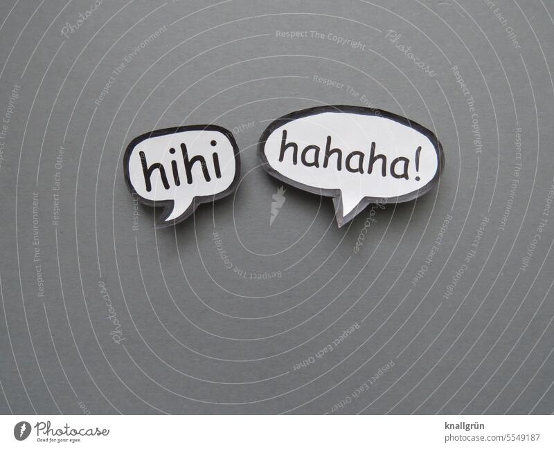 Hihi lachen Sprechblase Kommunikation Comicstyle Kommunizieren Text Schriftzeichen Mitteilung Verständigung Wort Buchstaben Hinweisschild Sprache