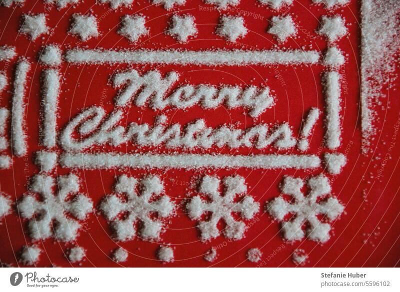 Weihnachtsgruß mit Sternen und Schneeflocken aus Zucker Weihnachten Merry Christmas Weihnachtsschrift süße Botschaft Backen