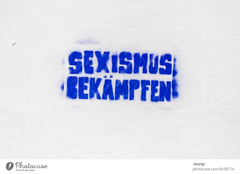 Sexismus bekämpfen Text Graffiti Schriftzeichen sexistisch diskriminierung Kampf Wort Straßenkunst Typographie Kreativität sexismus graffiti geschlechterrolle