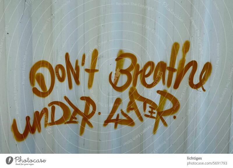 Don't breathe under water Graffiti Slogan underwater